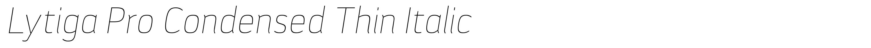 Lytiga Pro Condensed Thin Italic